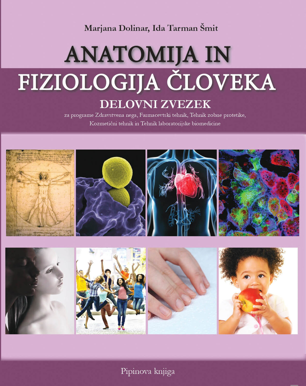 ANATOMIJA IN FIZIOLOGIJA ČLOVEKA - DELOVNI ZVEZEK