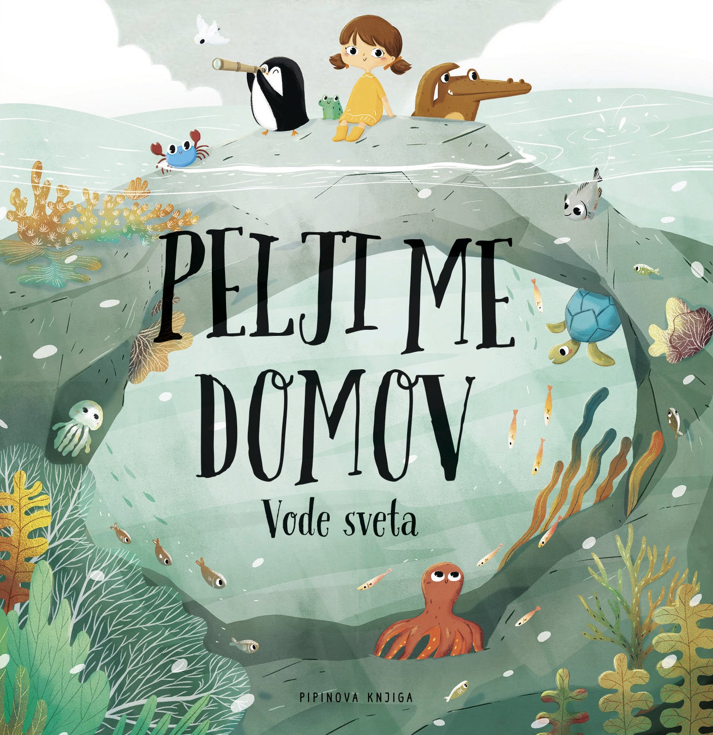 PELJI ME DOMOV-VODE SVETA