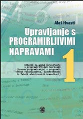 UPRAVLJANJE S PROGRAMIRLJIVI NAPRAVAMI 1