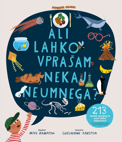 ALI LAHKO VPRAŠAM NEKAJ NEUMNEGA?
