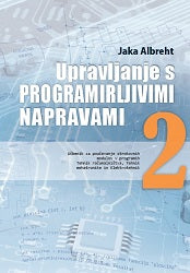 UPRAVLJANJE S PROGRAMIRLJIVI NAPRAVIMI 2