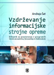 VZDRŽEVANJE INFORMACIJSKE STROJNE OPREME