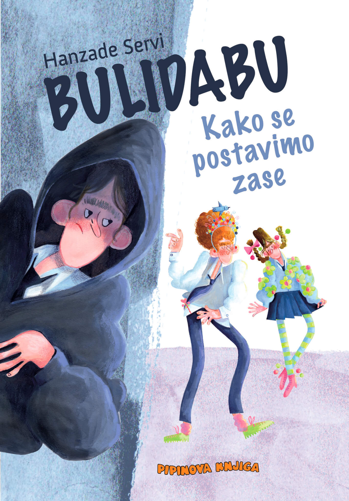 BULIDABU - Kako se postavimo zase